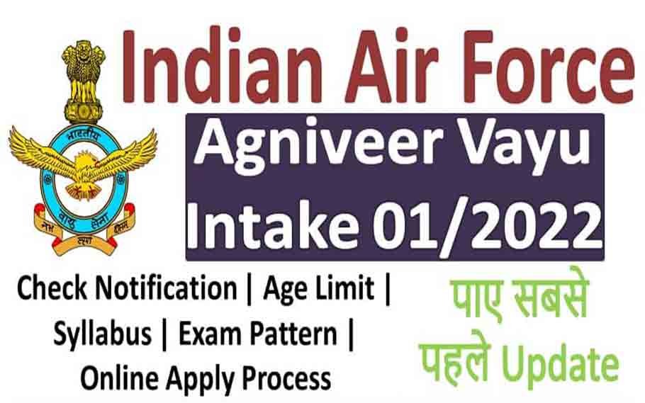 Indian Air Force Recruitment 2022: Agniveer Vayu Vacancy Available 1 Indian Air Force