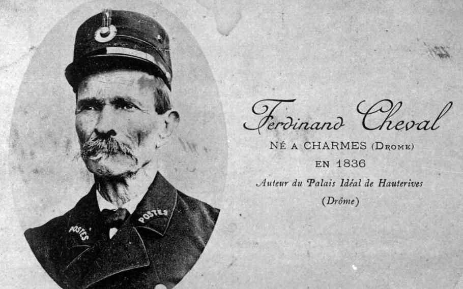 Ferdinand Cheval, a mailman who spent 33 years of his life building a castle 3 Ferdinand Cheval
