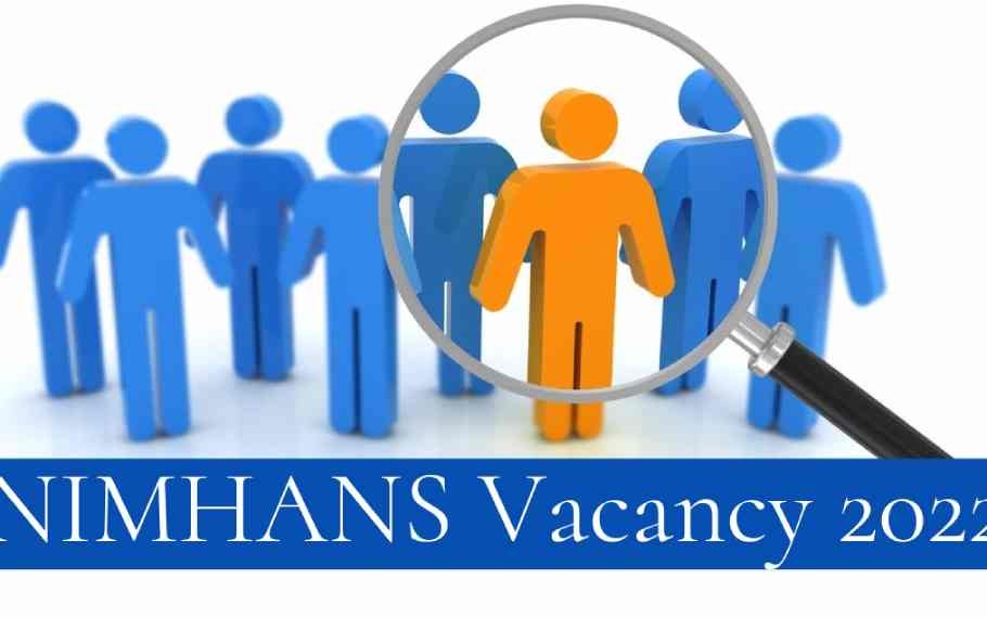 NIMHANS Recruitment 2022, Vacancy Available For Senior Research Fellow, Apply Now! 2 NIMHANS Recruitment 2022