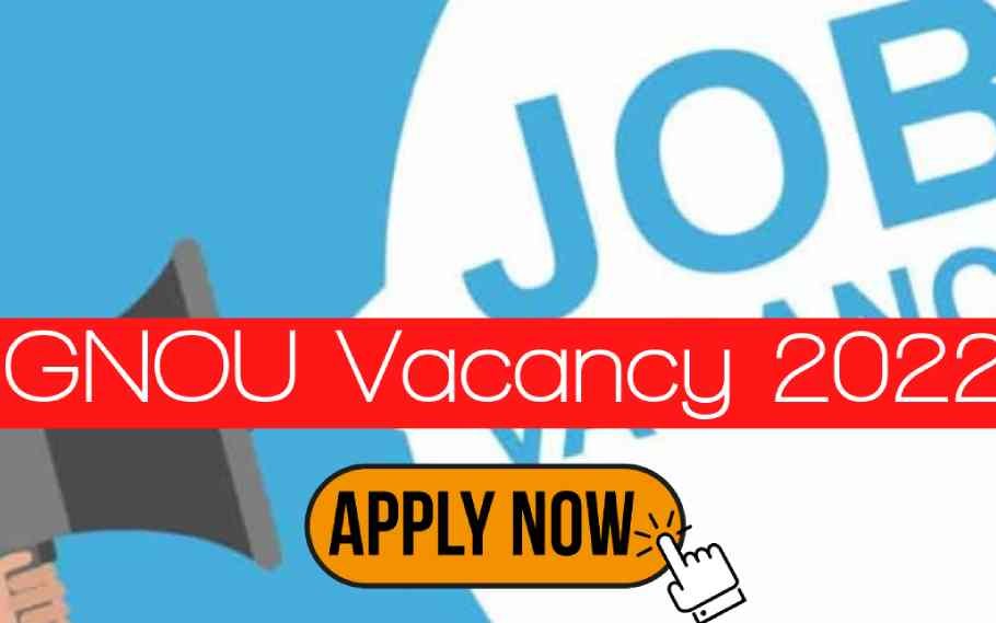 IGNOU Recruitment 2022