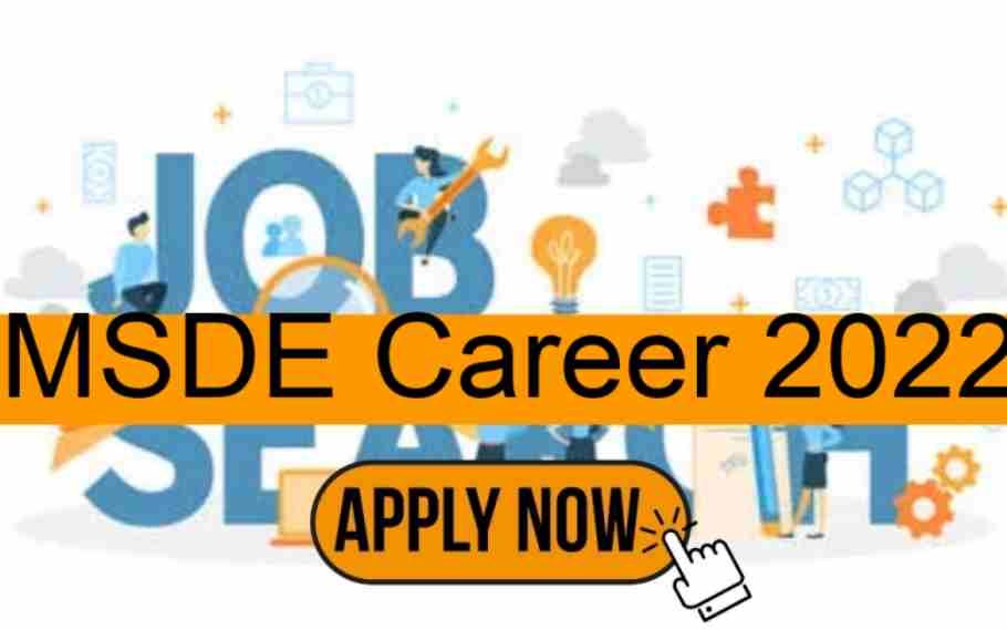 MSDE Recruitment 2022