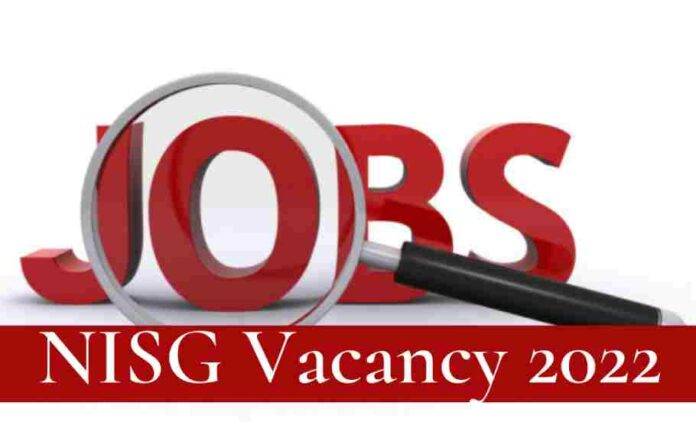 NISG Recruitment 2022