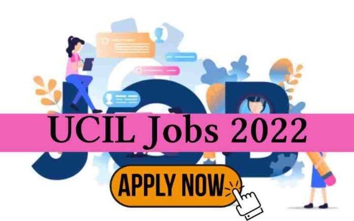 UCIL Recruitment 2022