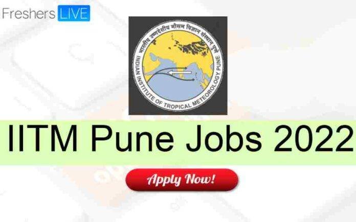 IITM Pune Recruitment 2022